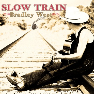 SLOW TRAIN: 
Bradley West
CD Front Cover